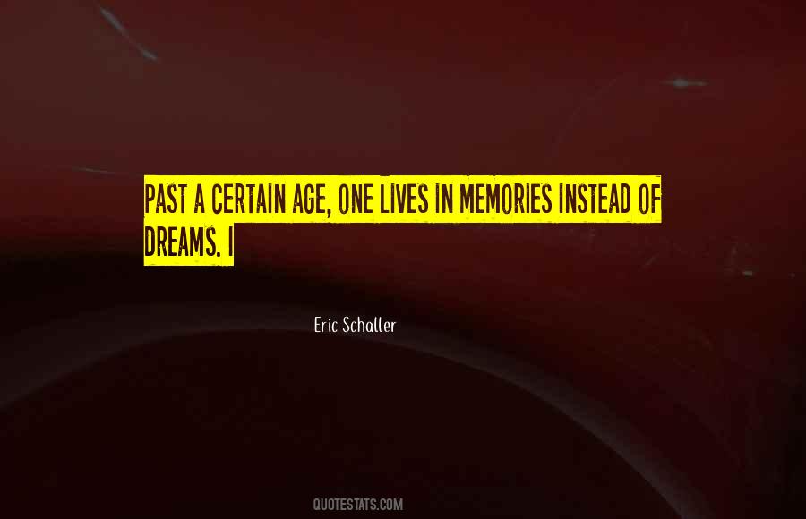 Eric Schaller Quotes #204352