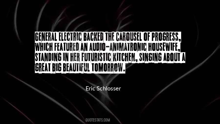 Eric Schlosser Quotes #1173819