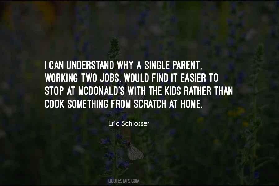 Eric Schlosser Quotes #438613