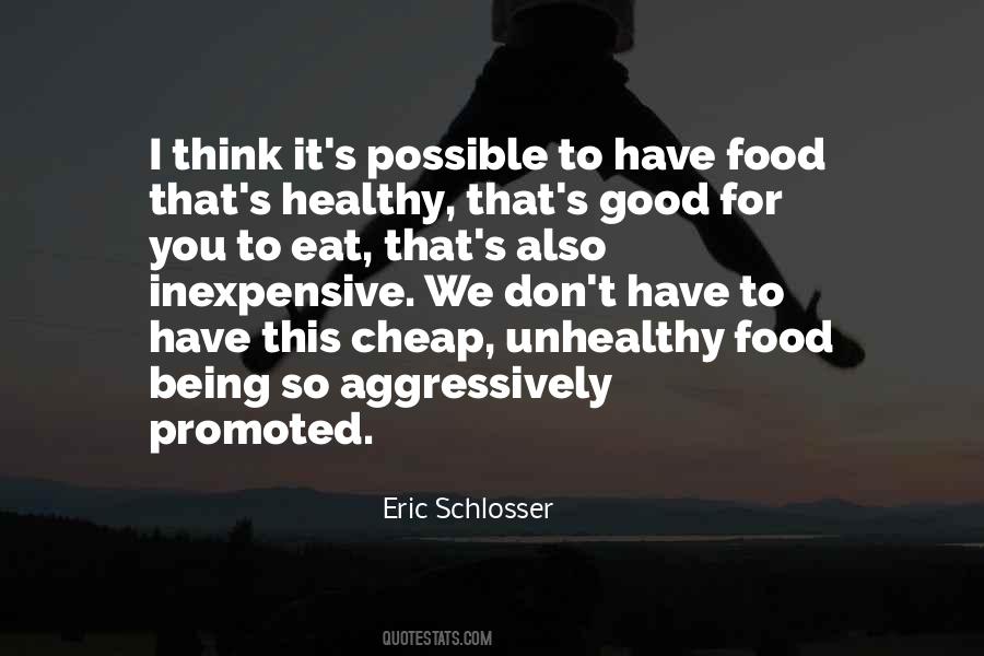 Eric Schlosser Quotes #673997