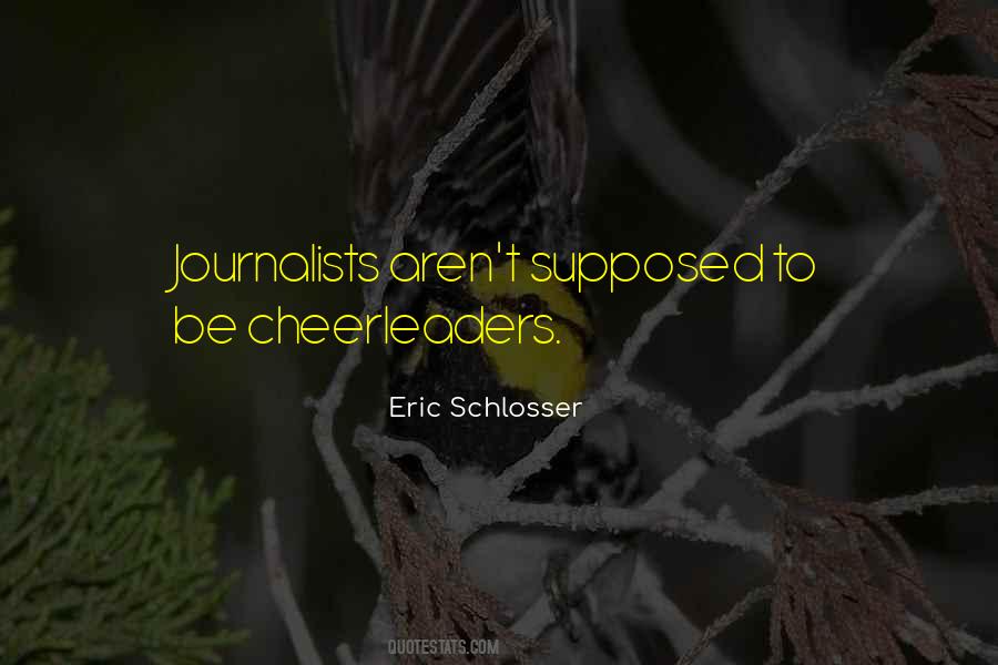 Eric Schlosser Quotes #962282