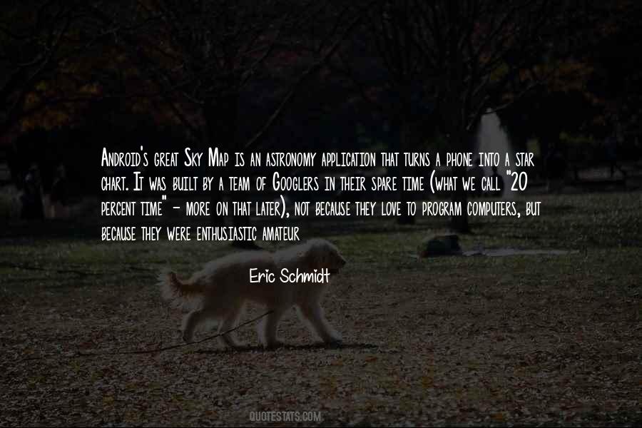 Eric Schmidt Quotes #697110