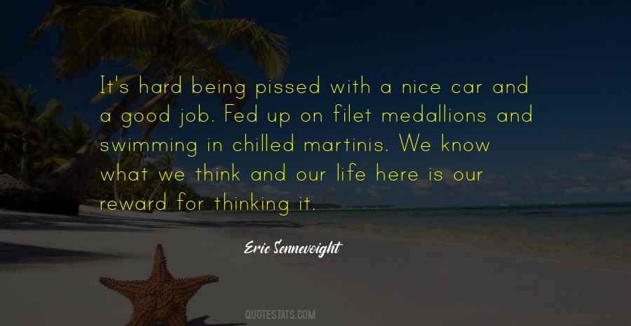Eric Sennevoight Quotes #201249
