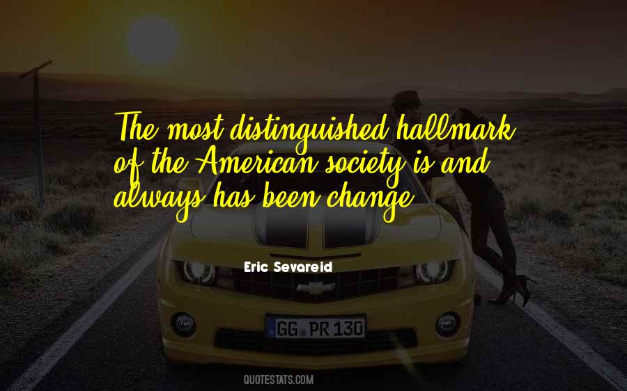 Eric Sevareid Quotes #1333326