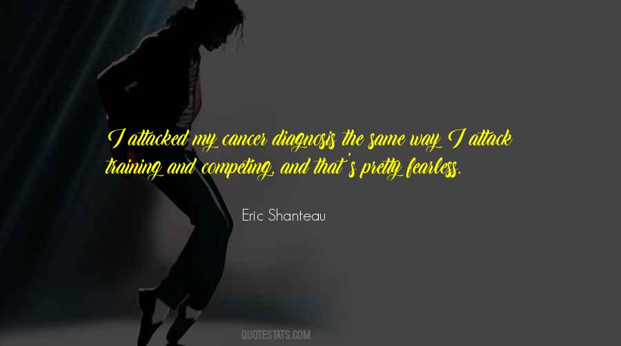 Eric Shanteau Quotes #730708