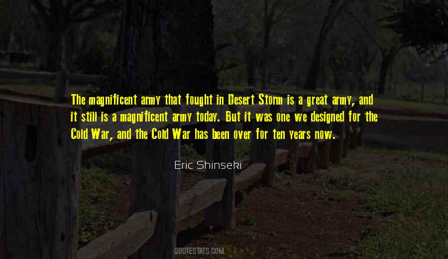 Eric Shinseki Quotes #705841