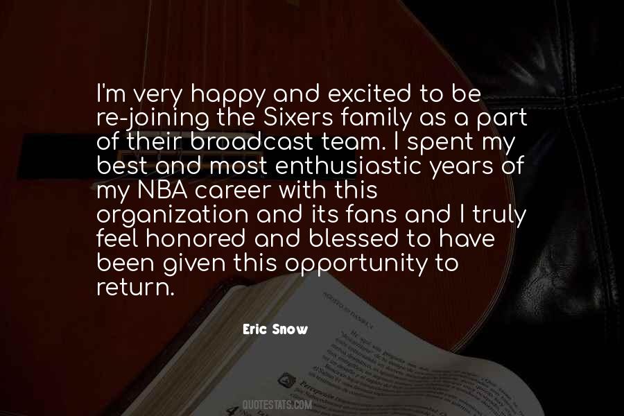 Eric Snow Quotes #1347102