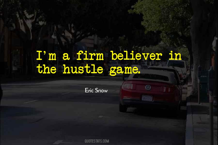 Eric Snow Quotes #879915