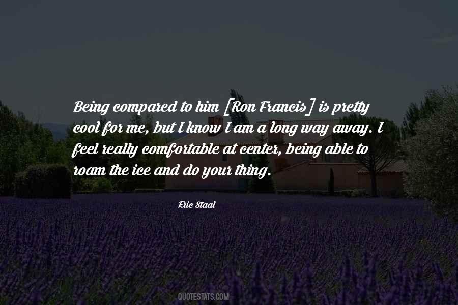 Eric Staal Quotes #392948