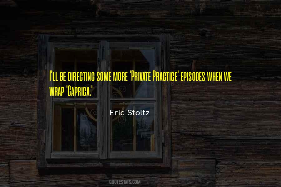 Eric Stoltz Quotes #1049300