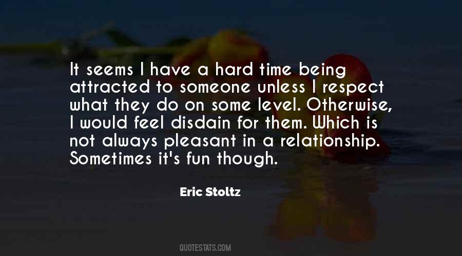 Eric Stoltz Quotes #1213093