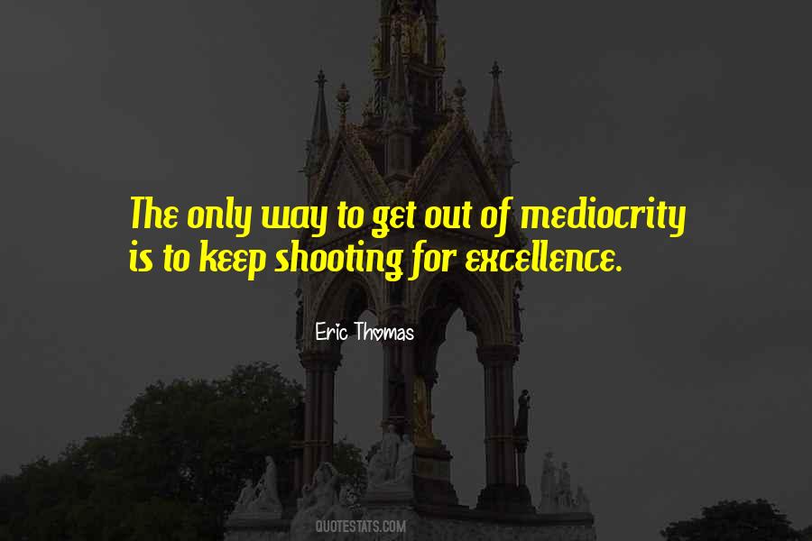Eric Thomas Quotes #1319343