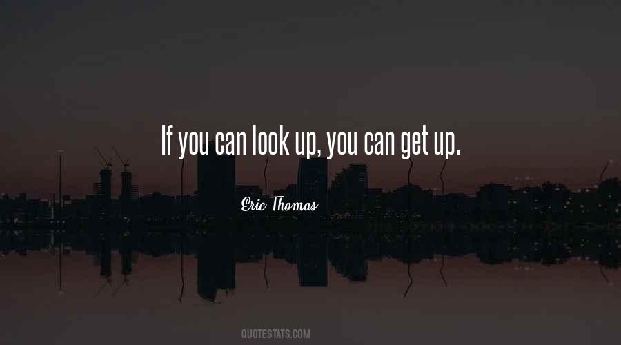 Eric Thomas Quotes #13636
