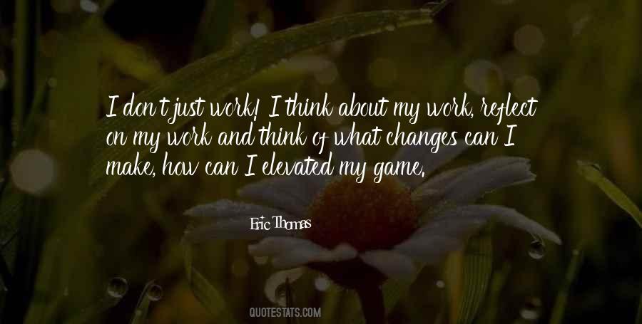 Eric Thomas Quotes #657924