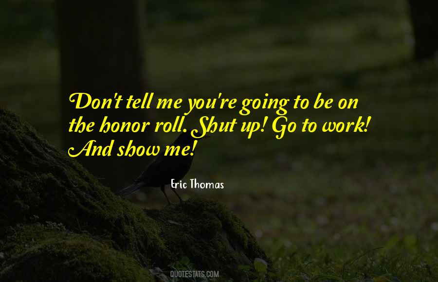 Eric Thomas Quotes #700199