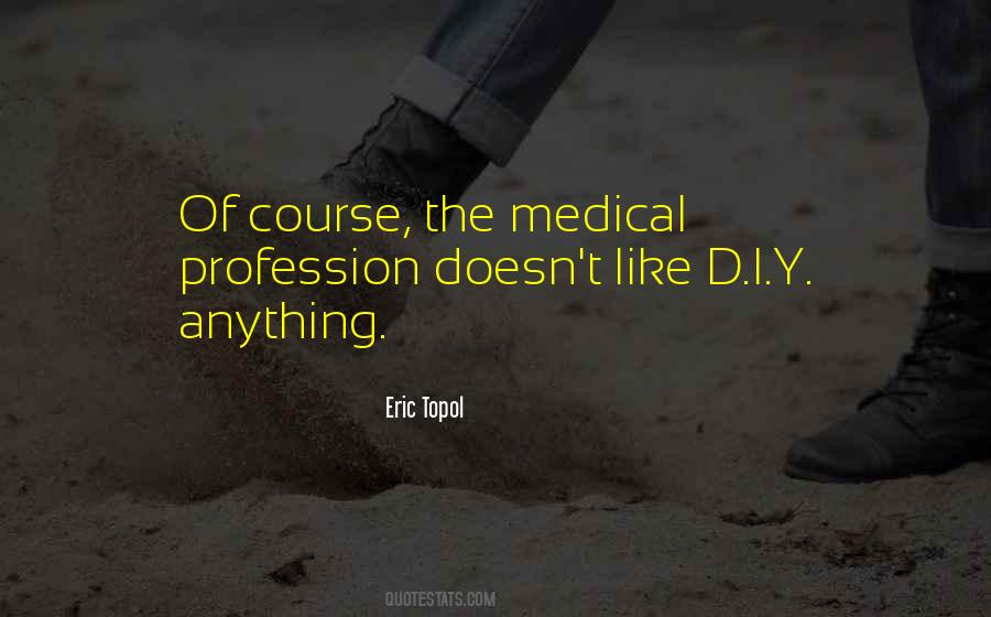 Eric Topol Quotes #288945