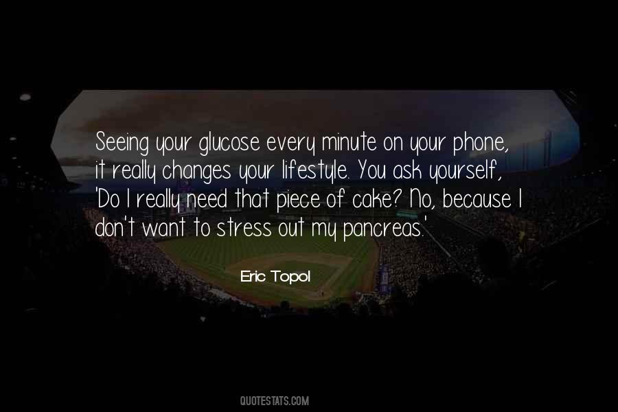 Eric Topol Quotes #750822