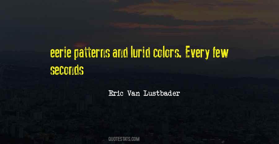 Eric Van Lustbader Quotes #1004033