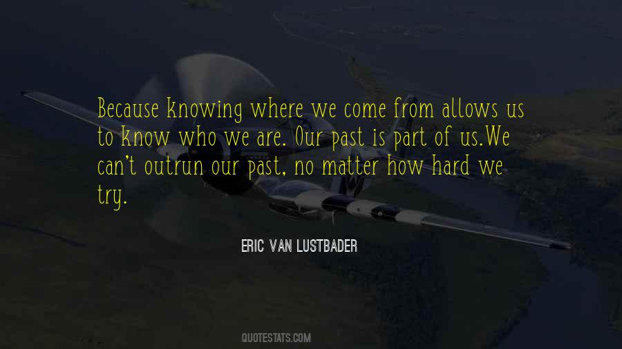 Eric Van Lustbader Quotes #1572849