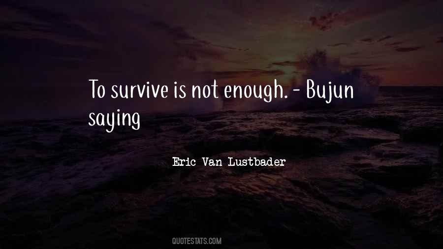 Eric Van Lustbader Quotes #75226