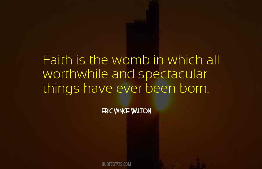 Eric Vance Walton Quotes #121462