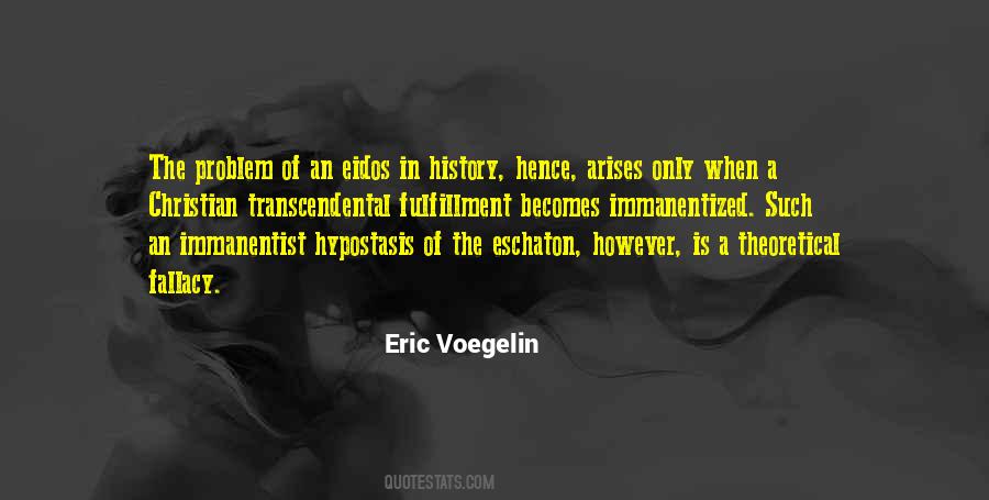 Eric Voegelin Quotes #750640