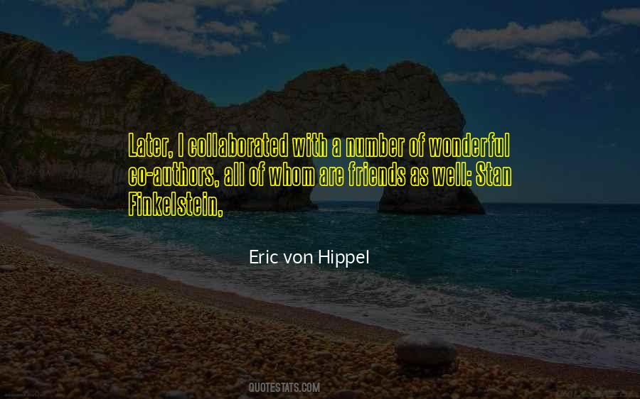 Eric Von Hippel Quotes #525739