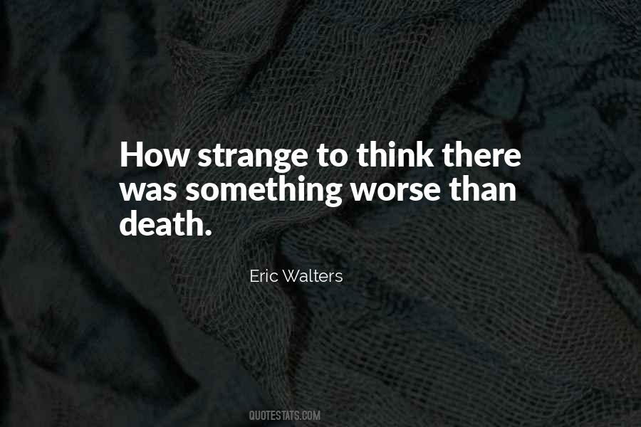 Eric Walters Quotes #812192