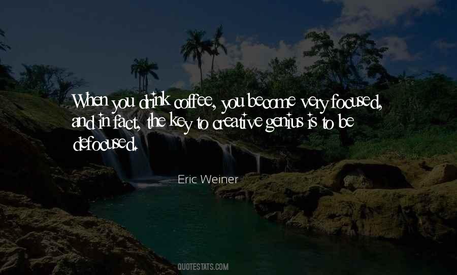 Eric Weiner Quotes #1080449