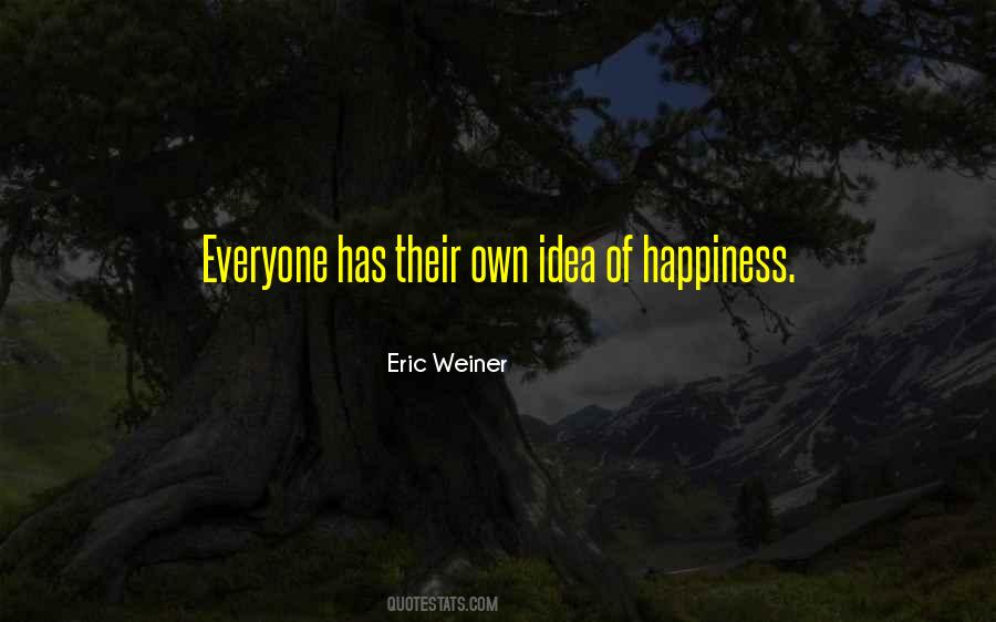 Eric Weiner Quotes #1280156