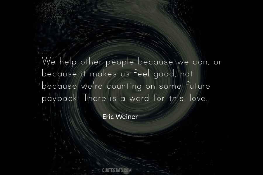 Eric Weiner Quotes #129393