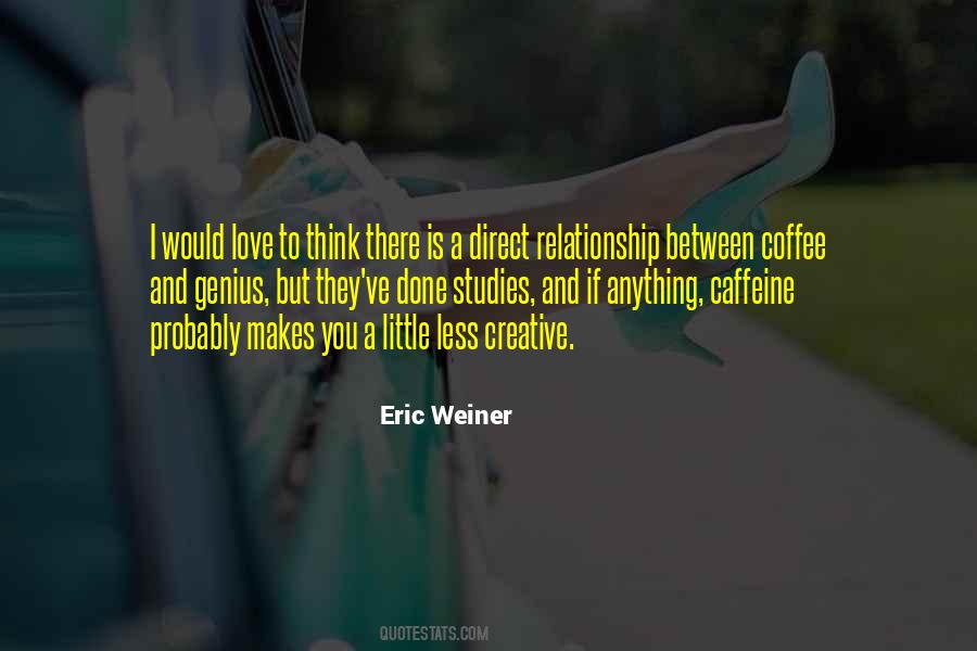 Eric Weiner Quotes #1473296