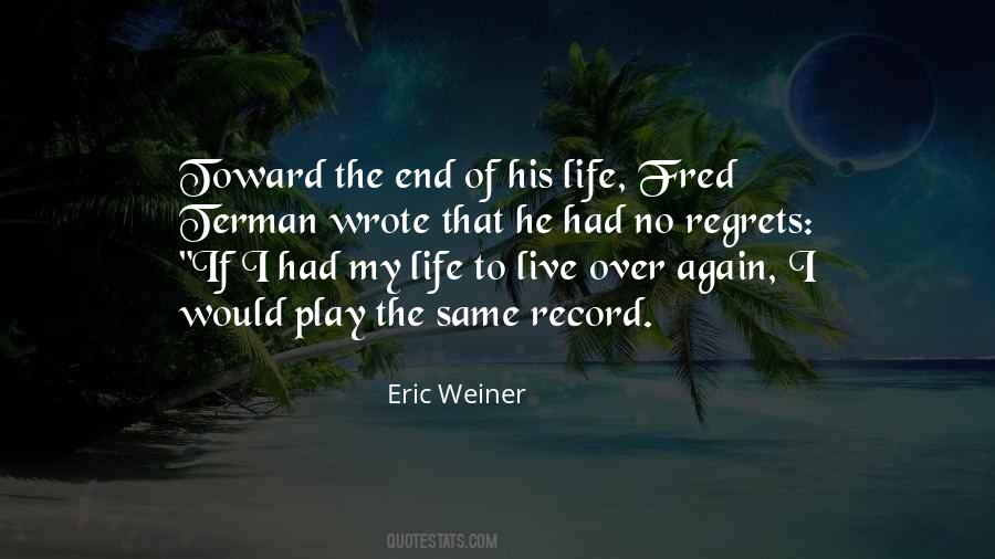 Eric Weiner Quotes #304047