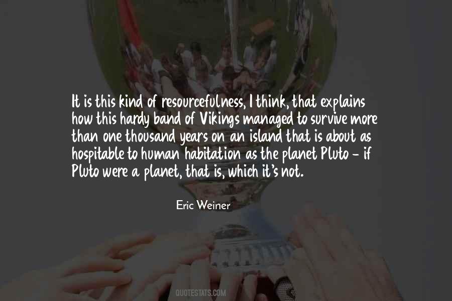 Eric Weiner Quotes #50293