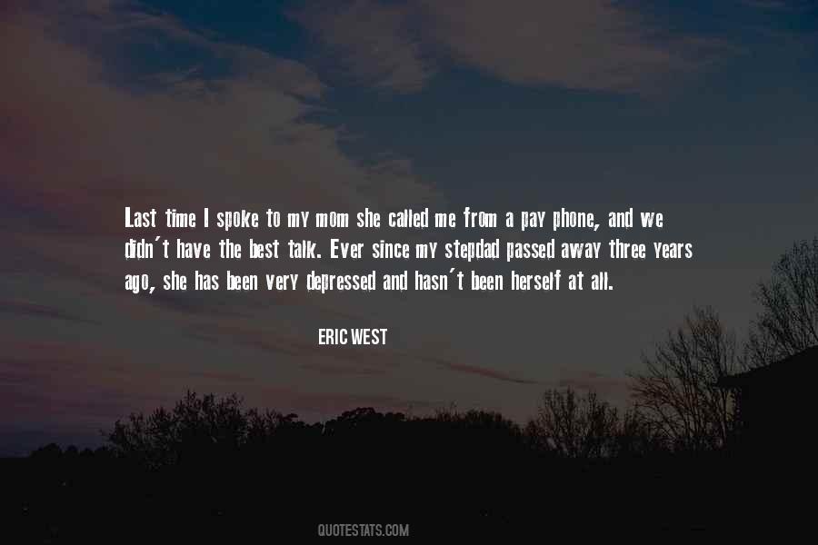 Eric West Quotes #1034098