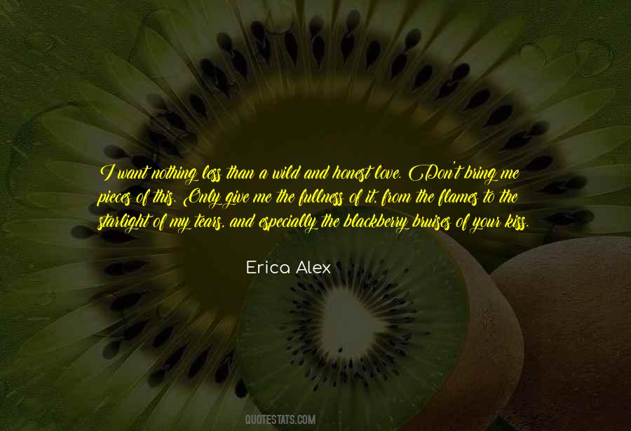 Erica Alex Quotes #1113524