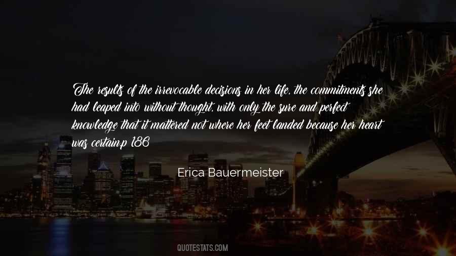 Erica Bauermeister Quotes #1240239