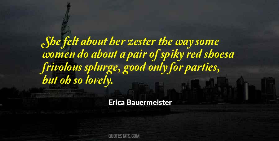 Erica Bauermeister Quotes #1473686
