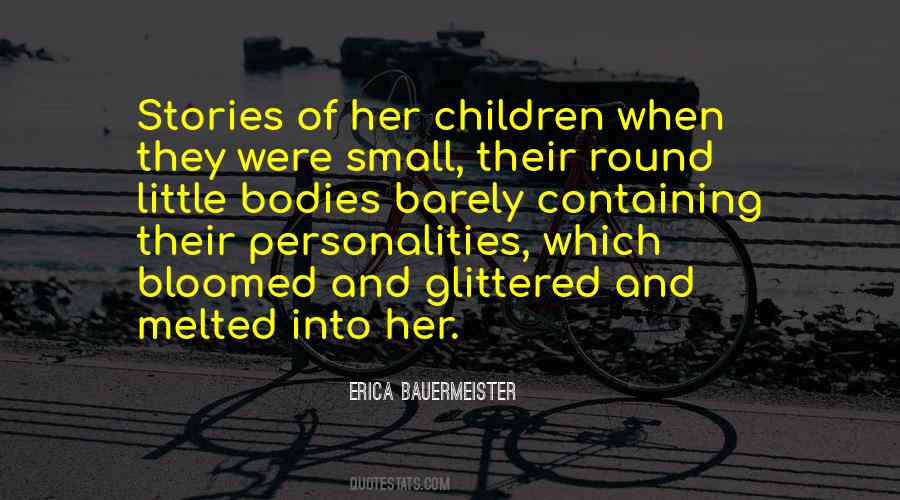 Erica Bauermeister Quotes #59908