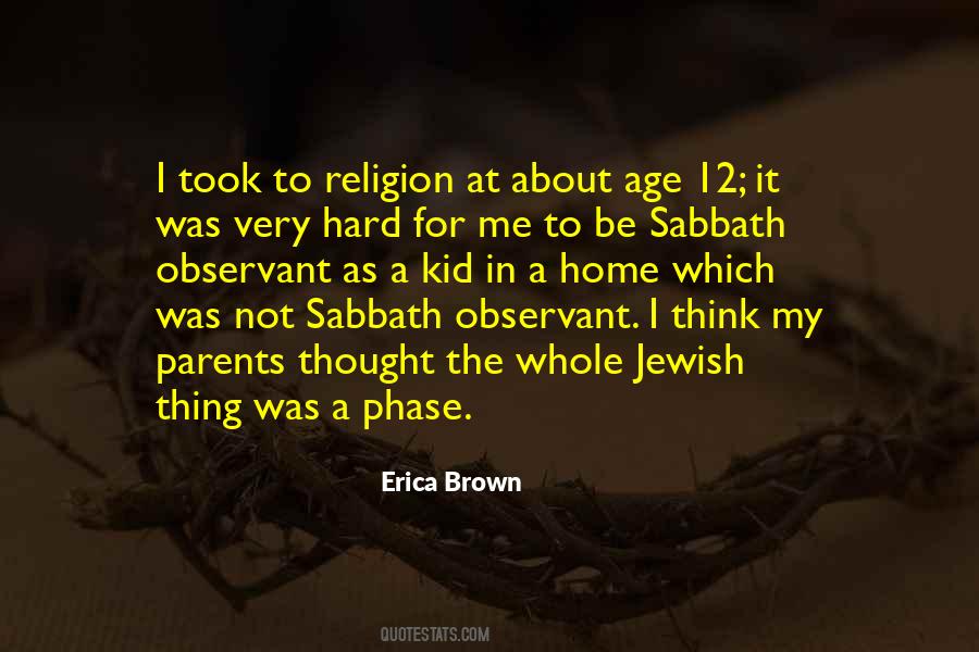 Erica Brown Quotes #1518807
