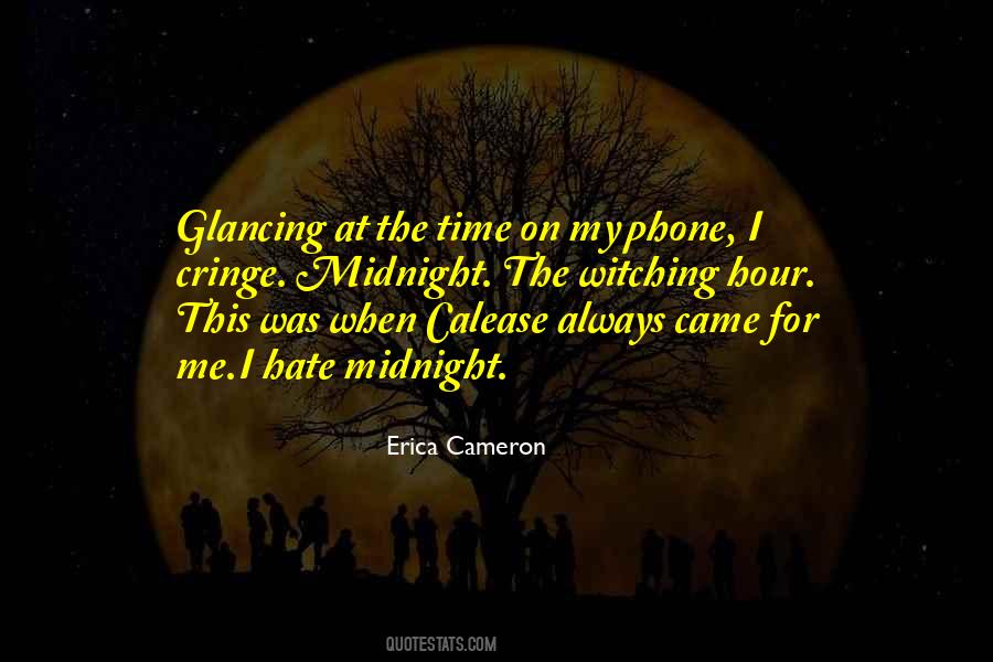 Erica Cameron Quotes #1359614