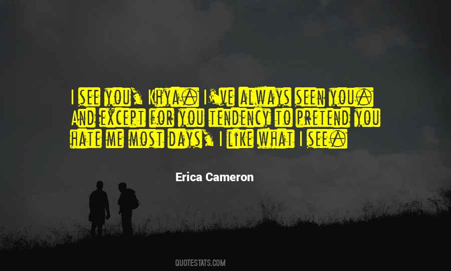 Erica Cameron Quotes #623198