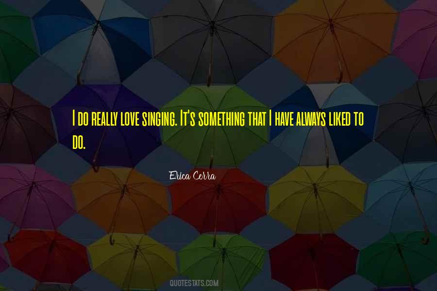 Erica Cerra Quotes #168831