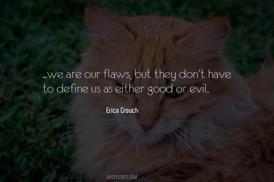 Erica Crouch Quotes #1557791