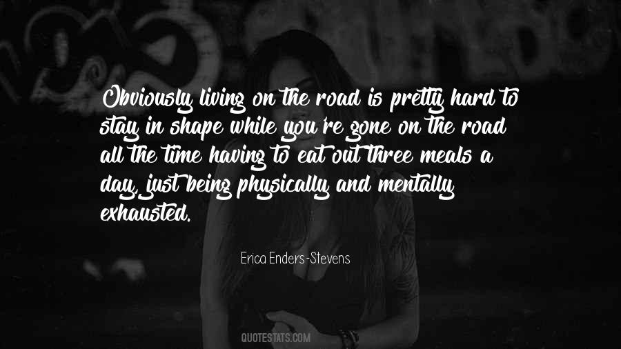 Erica Enders-Stevens Quotes #1430544