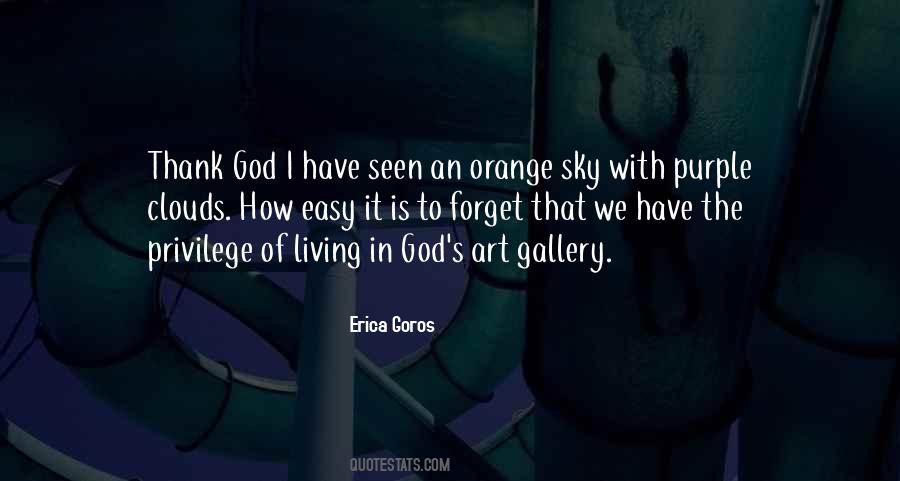 Erica Goros Quotes #1417051