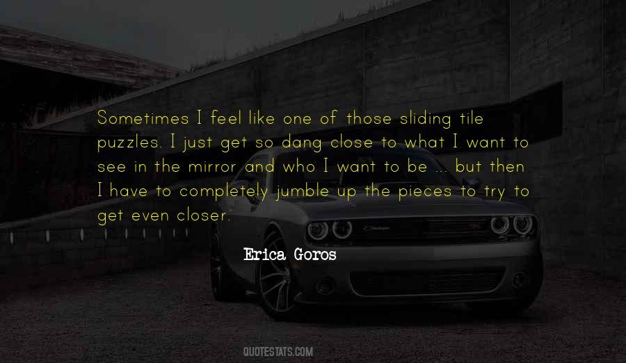 Erica Goros Quotes #738832