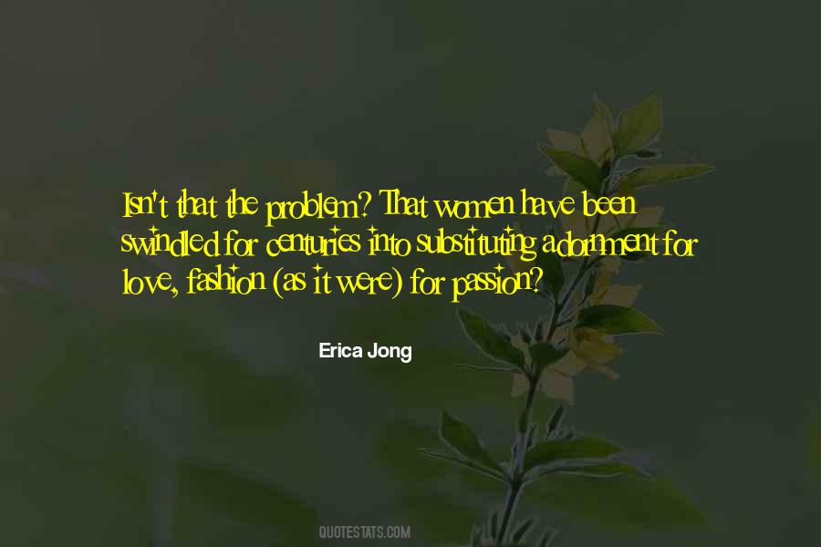 Erica Jong Quotes #1553919