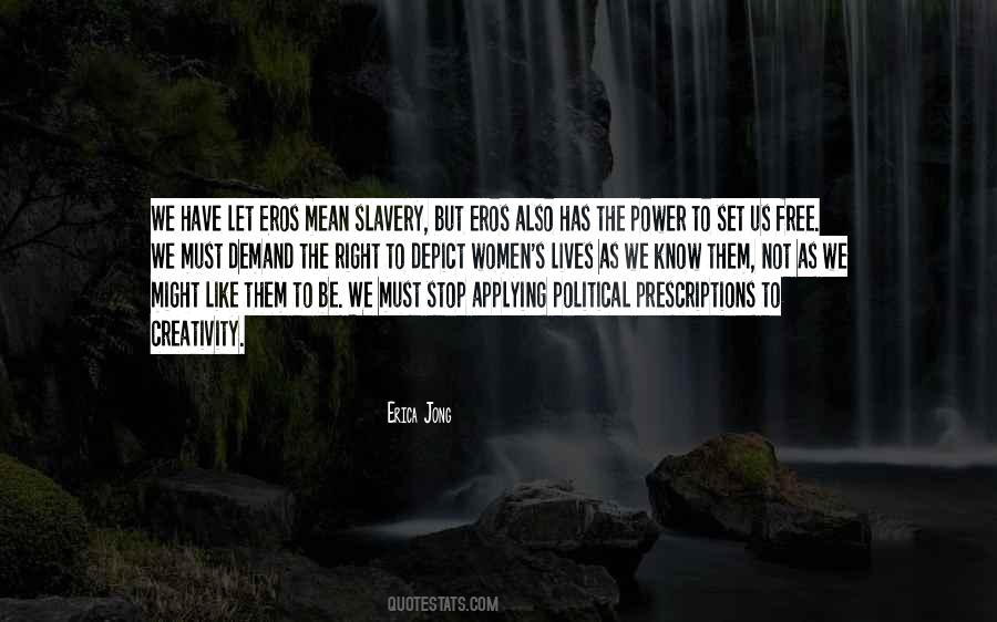 Erica Jong Quotes #1649318