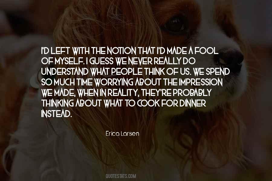 Erica Larsen Quotes #157178